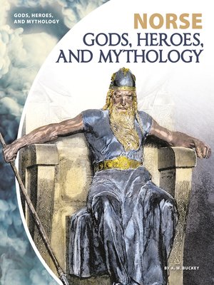 cover image of Norse Gods, Heroes, and Mythology